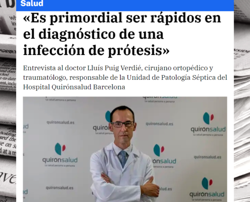 Entrevista al Dr. Lluís Puig Verdié Cirujano Ortopédico y traumatólogo responsable de la Unidad de patología Séptica del Hospital Quirósalud Barcelona